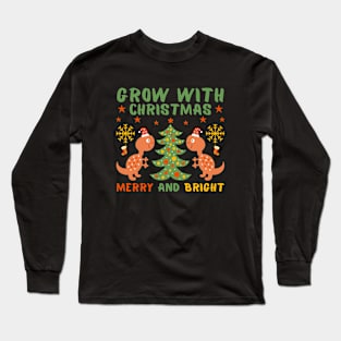 Grow With Christmas Long Sleeve T-Shirt